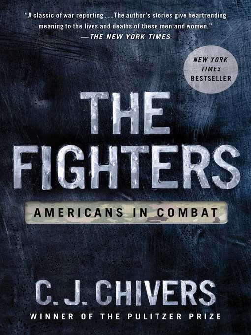 Title details for The Fighters by C. J. Chivers - Wait list
